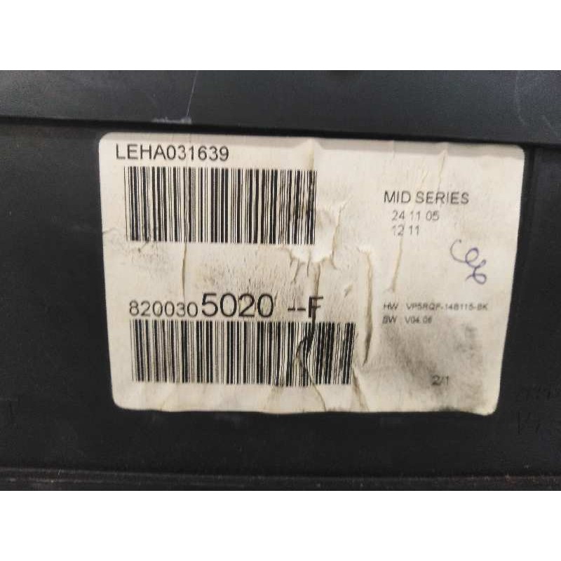 Recambio de cuadro instrumentos para renault clio iii authentique referencia OEM IAM 8200305020F  E2-A1-34-3