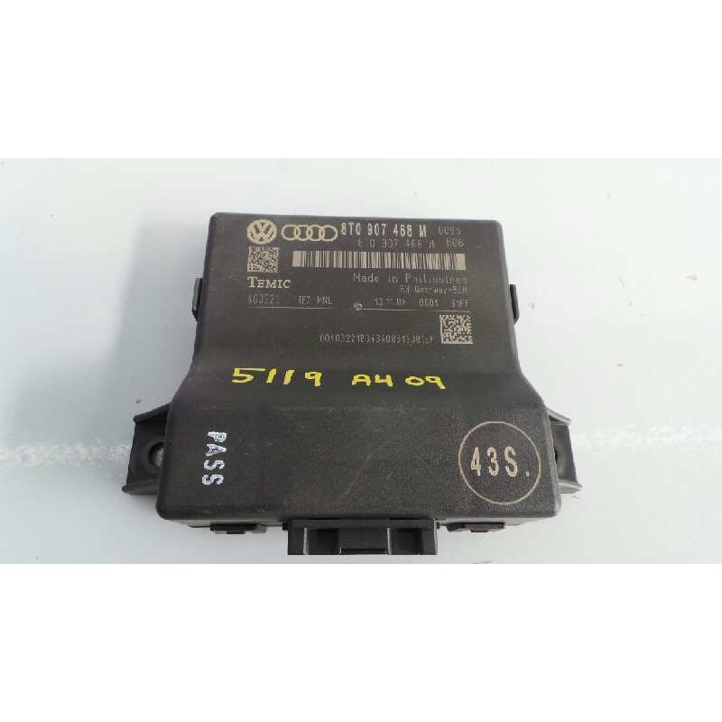 Recambio de modulo electronico para audi a4 ber. (b8) básico referencia OEM IAM 8T0907468M  E2-A1-8-3